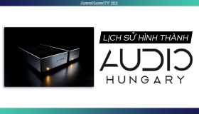 [AudioHanoiTV] Số 211: Review Lịch sử hình thành Audio Hungary